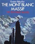 100 Best Routes in the Mt Blanc Massif